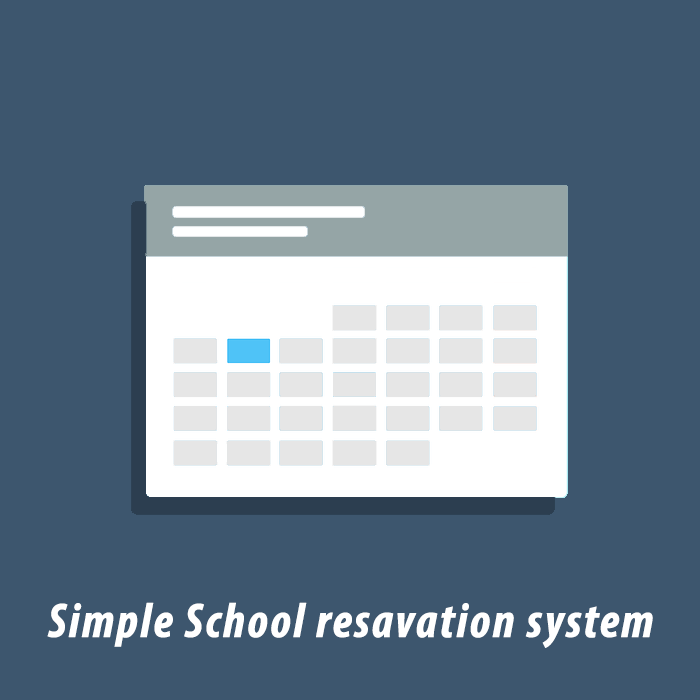 School reservation Application